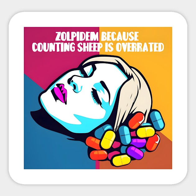 Zolpidem: Because Counting Sheep is Overrated Sticker by PrintifyBGD